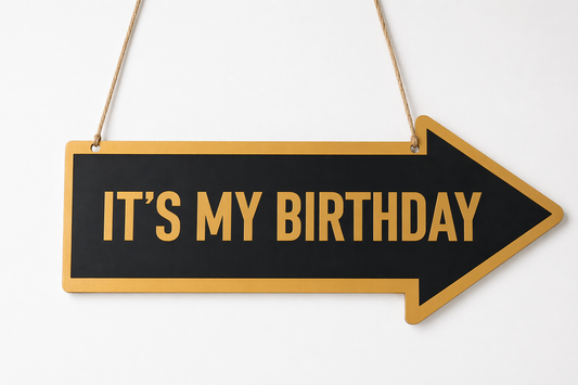 Semn decorativ „It’s My Birthday”